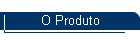 O Produto